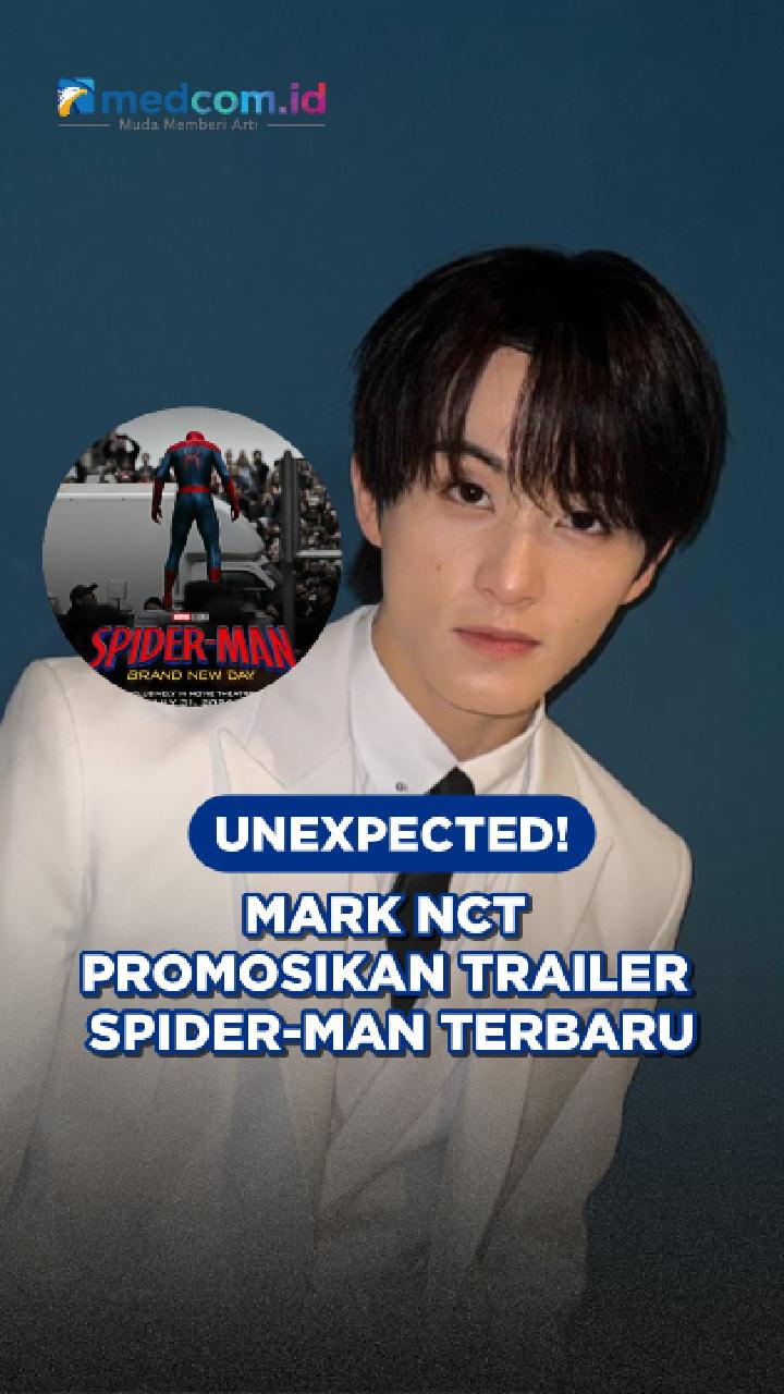 Unexpected! Mark NCT Promosikan Trailer Spider-Man Terbaru