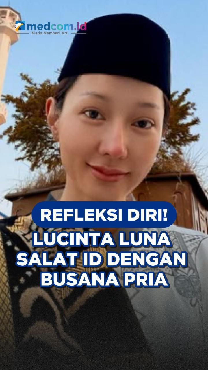 Refleksi Diri! Lucinta Luna Salat Id dengan Busana Pria