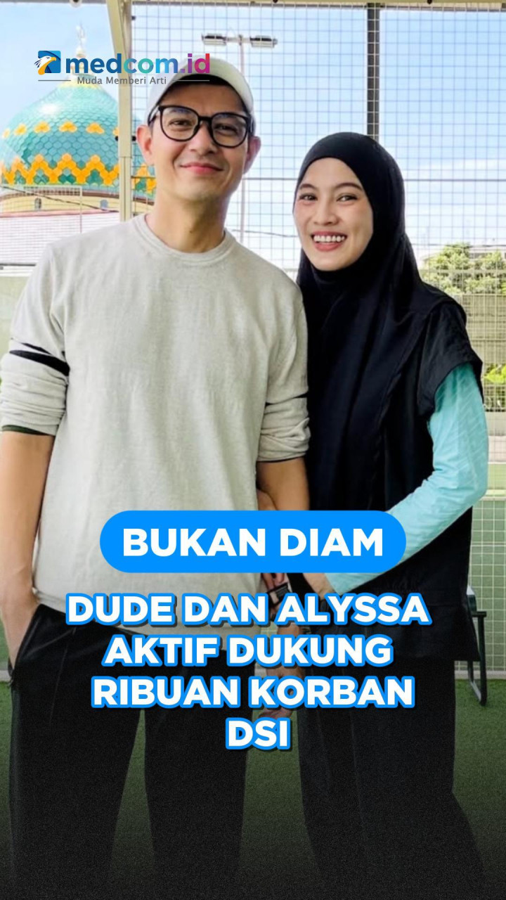 Bukan Diam, Dude dan Alyssa Aktif Dukung Ribuan Korban DSI