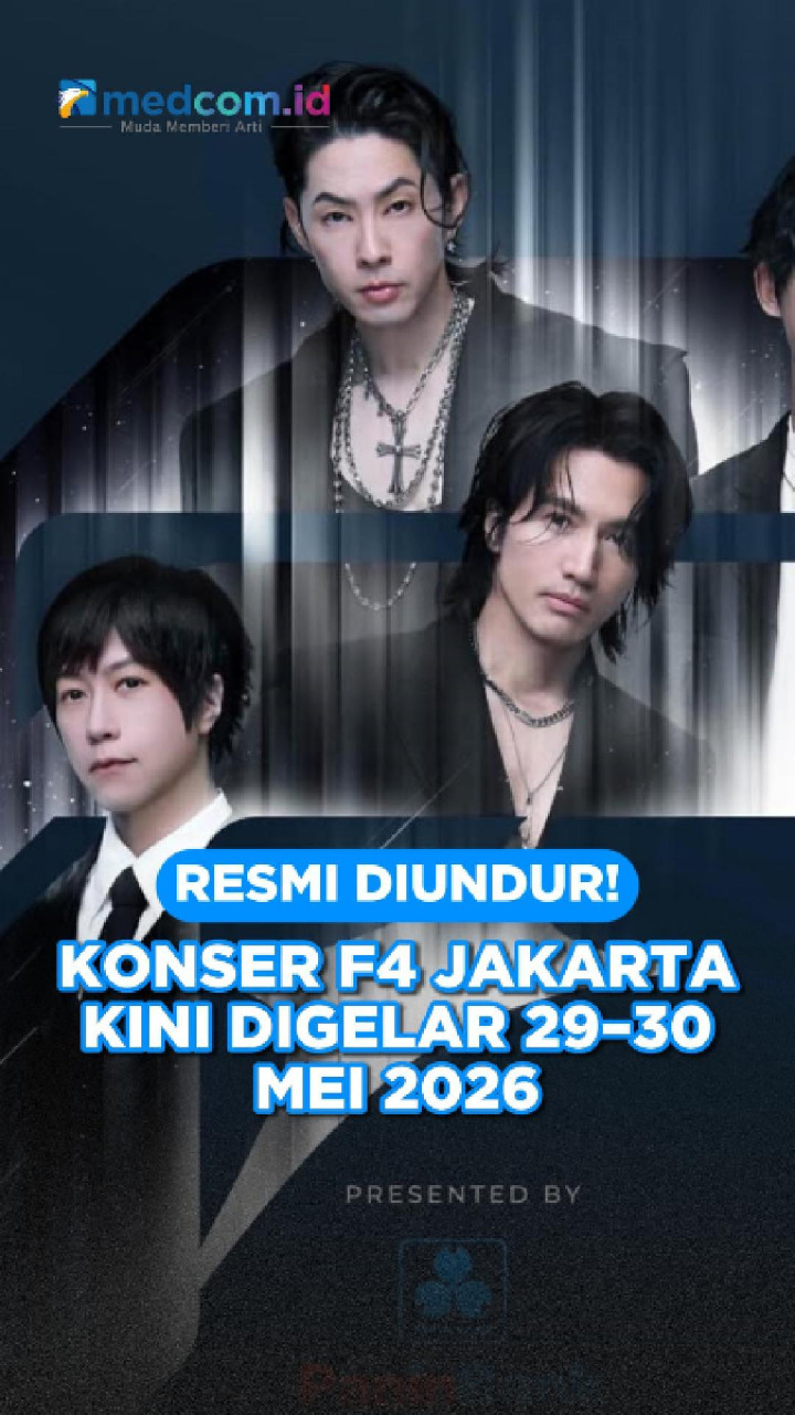 Resmi Diundur! Konser F4 Jakarta Kini Digelar 29–30 Mei 2026