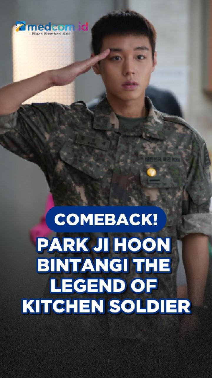 Comeback! Park Ji Hoon Bintangi The Legend of Kitchen Soldier