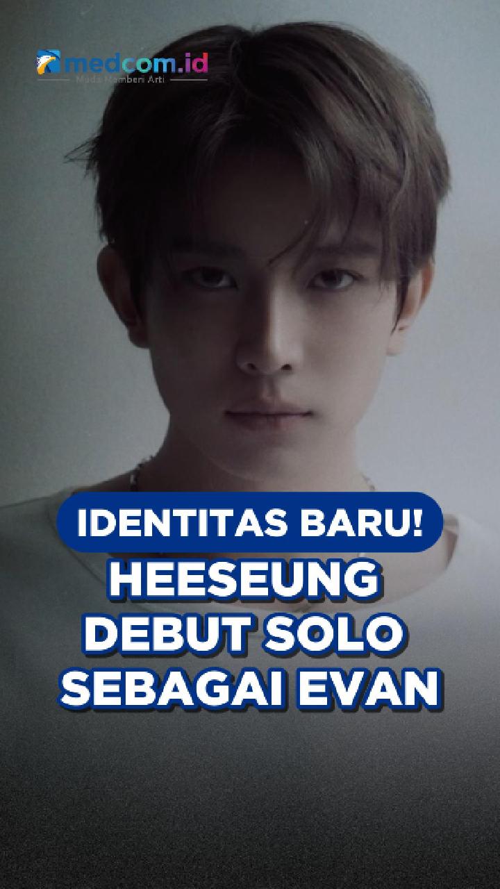 Identitas Baru! Heeseung Debut Solo Sebagai Evan