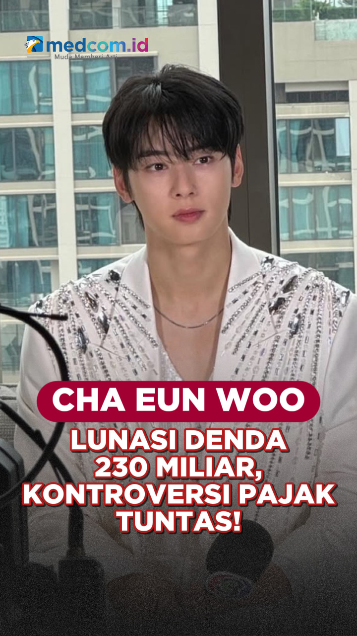 Cha Eun Woo Lunasi Denda Rp230 Miliar, Kontroversi Pajak Tuntas!