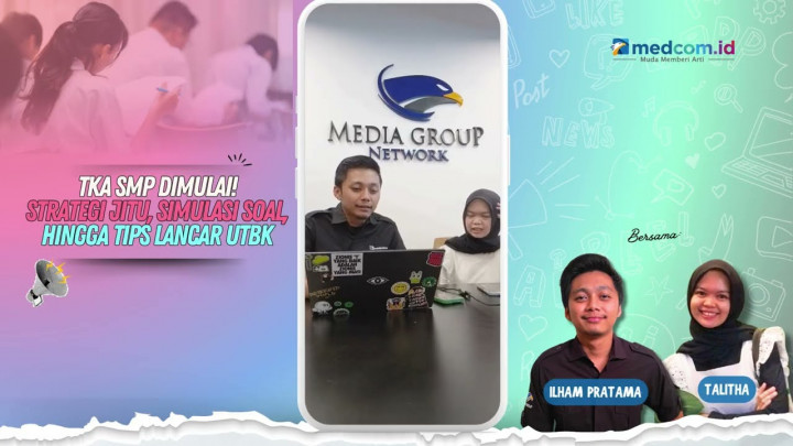 TKA SMP Dimulai! Strategi Jitu, Simulasi Soal, hingga Tips Lancar UTBK