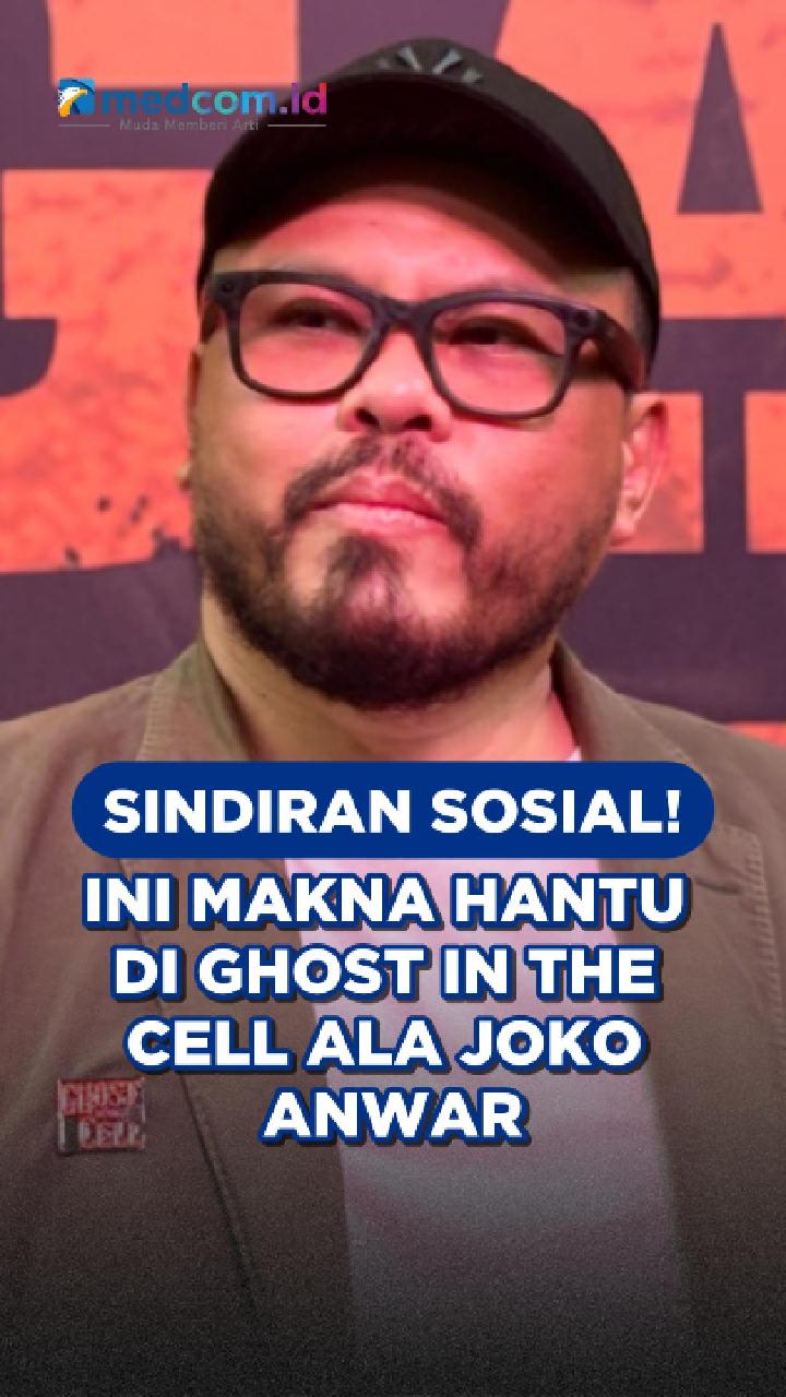 Sindiran Sosial! Ini Makna Hantu di Ghost In the Cell ala Joko Anwar