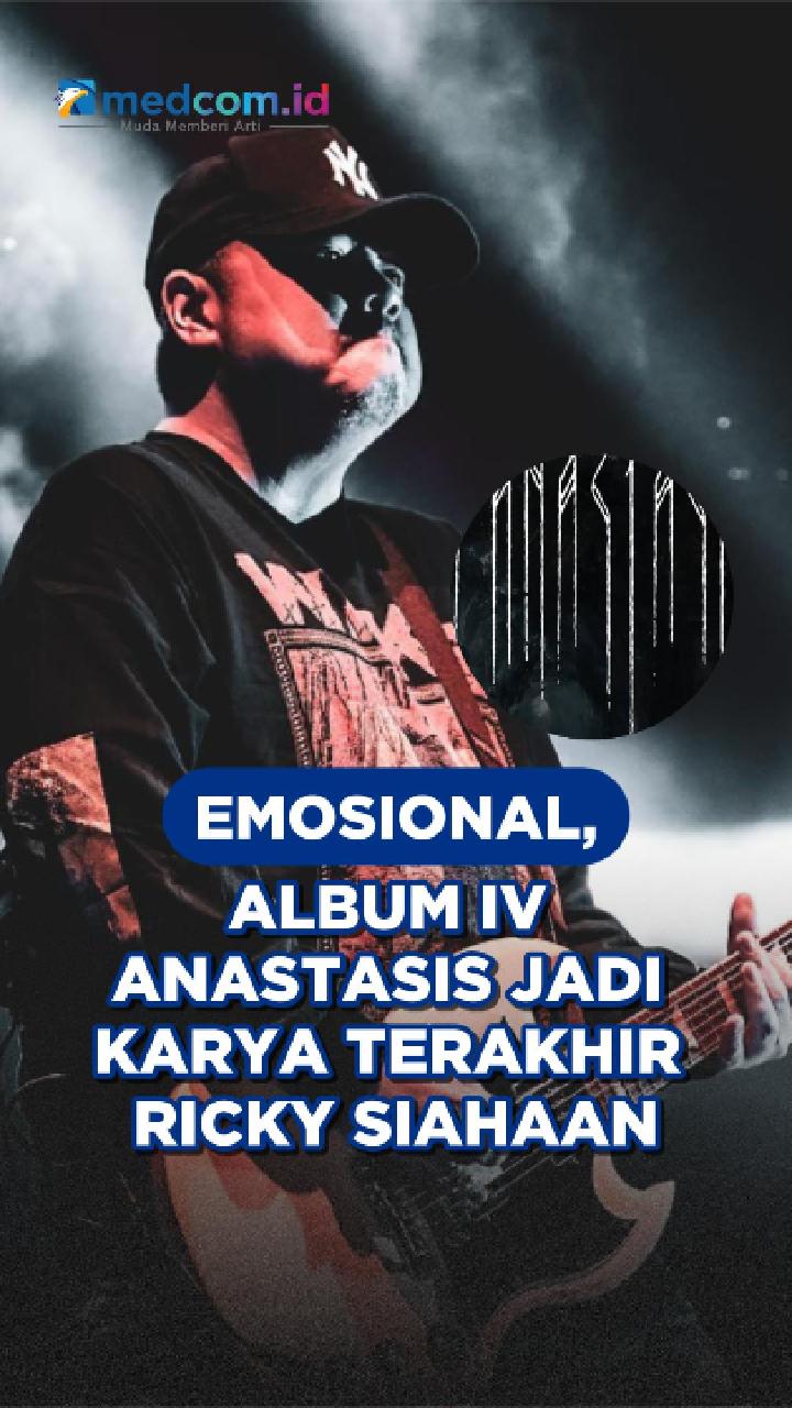 Emosional, Album IV Anastasis Jadi Karya Terakhir Ricky Siahaan