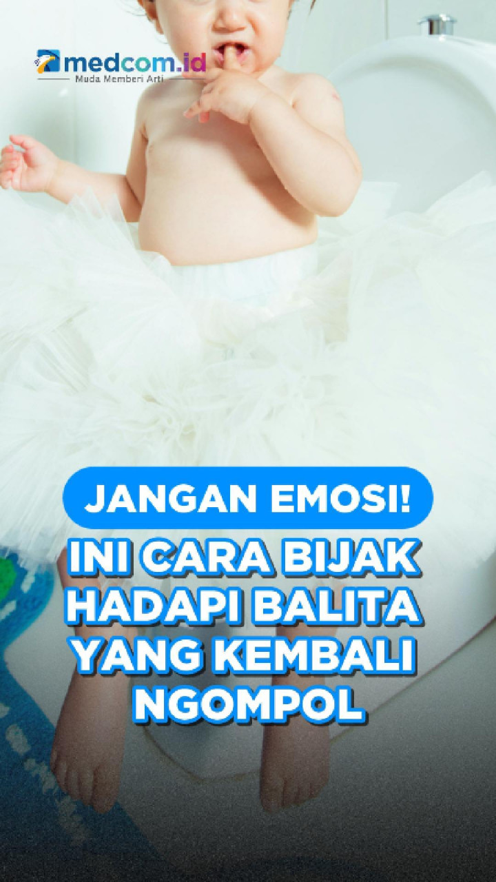Jangan Emosi! Ini Cara Bijak Hadapi Balita yang Kembali Ngompol