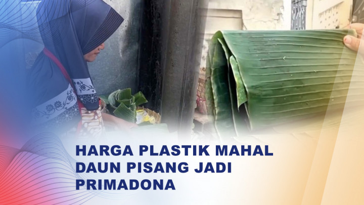 Harga Plastik Melonjak, Daun Pisang Jadi Solusi UMKM