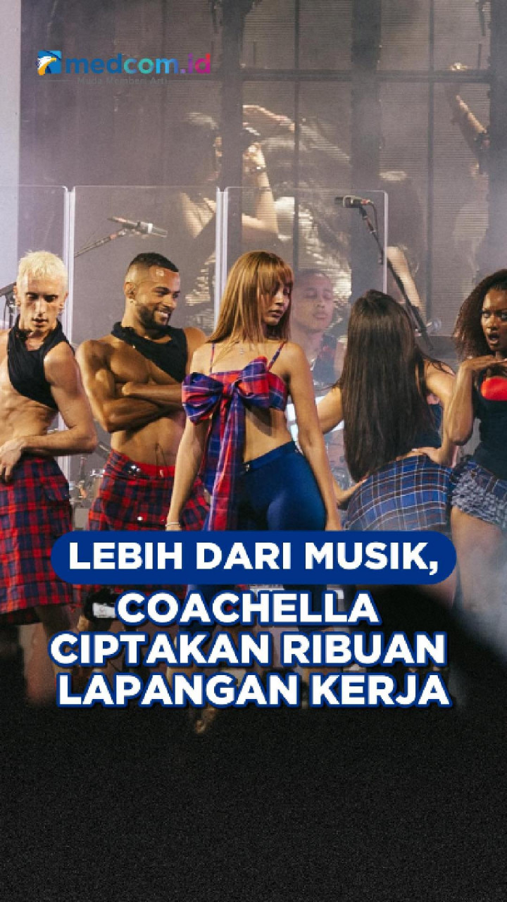 Lebih dari Musik, Coachella Ciptakan Ribuan Lapangan Kerja