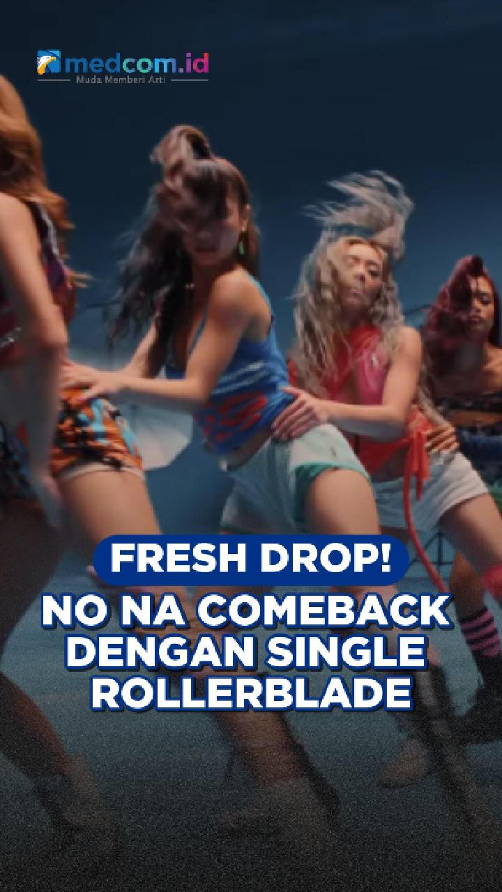 Fresh Drop! no na Comeback dengan Single Rollerblade