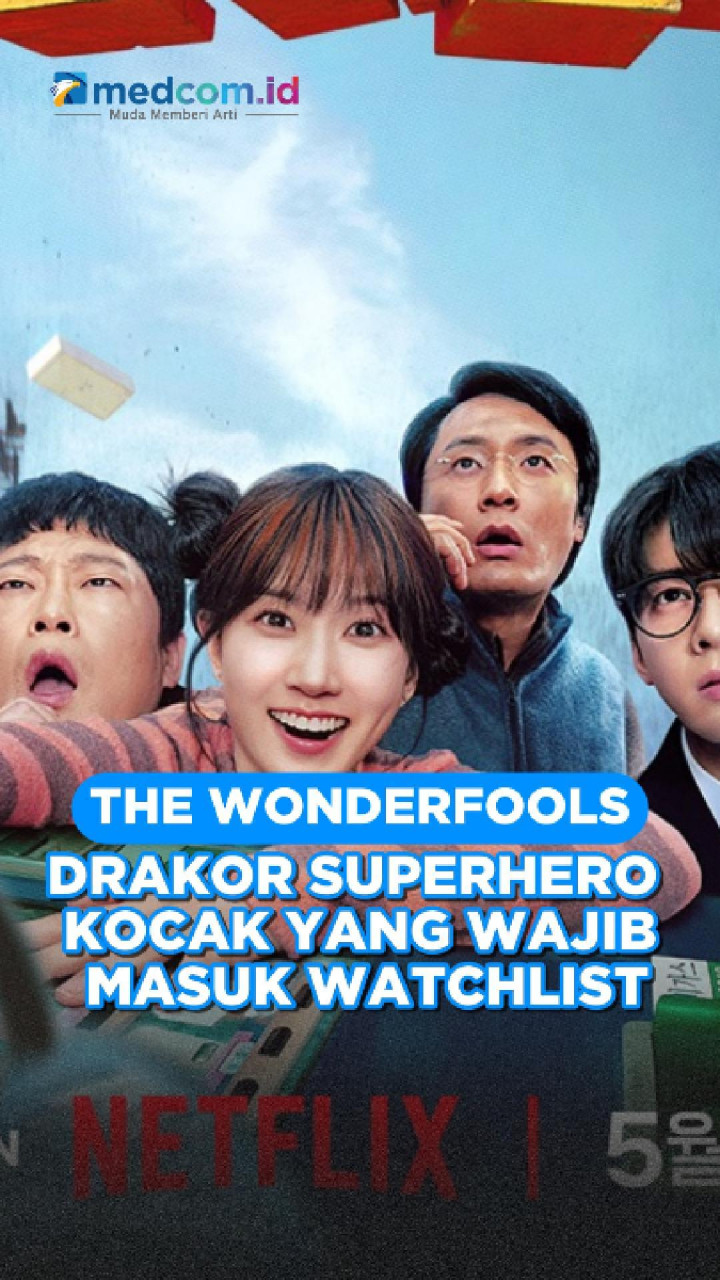 The WONDERfools: Drakor Superhero Kocak yang Wajib Masuk Watchlist