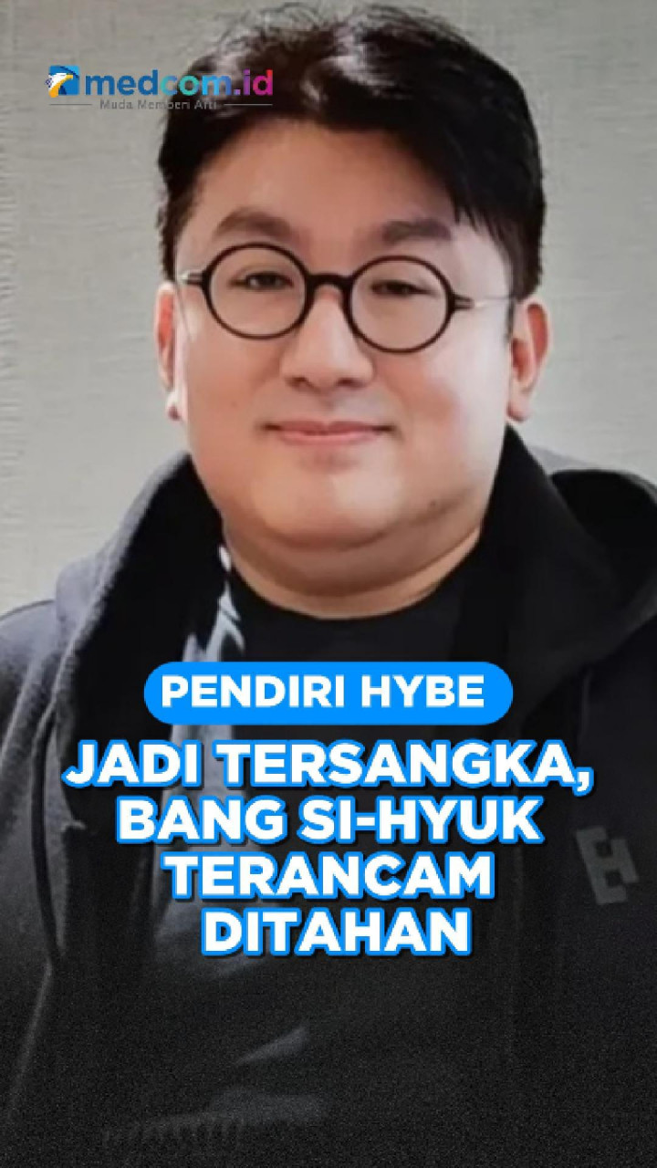 Pendiri HYBE Jadi Tersangka, Bang Si-hyuk Terancam Ditahan