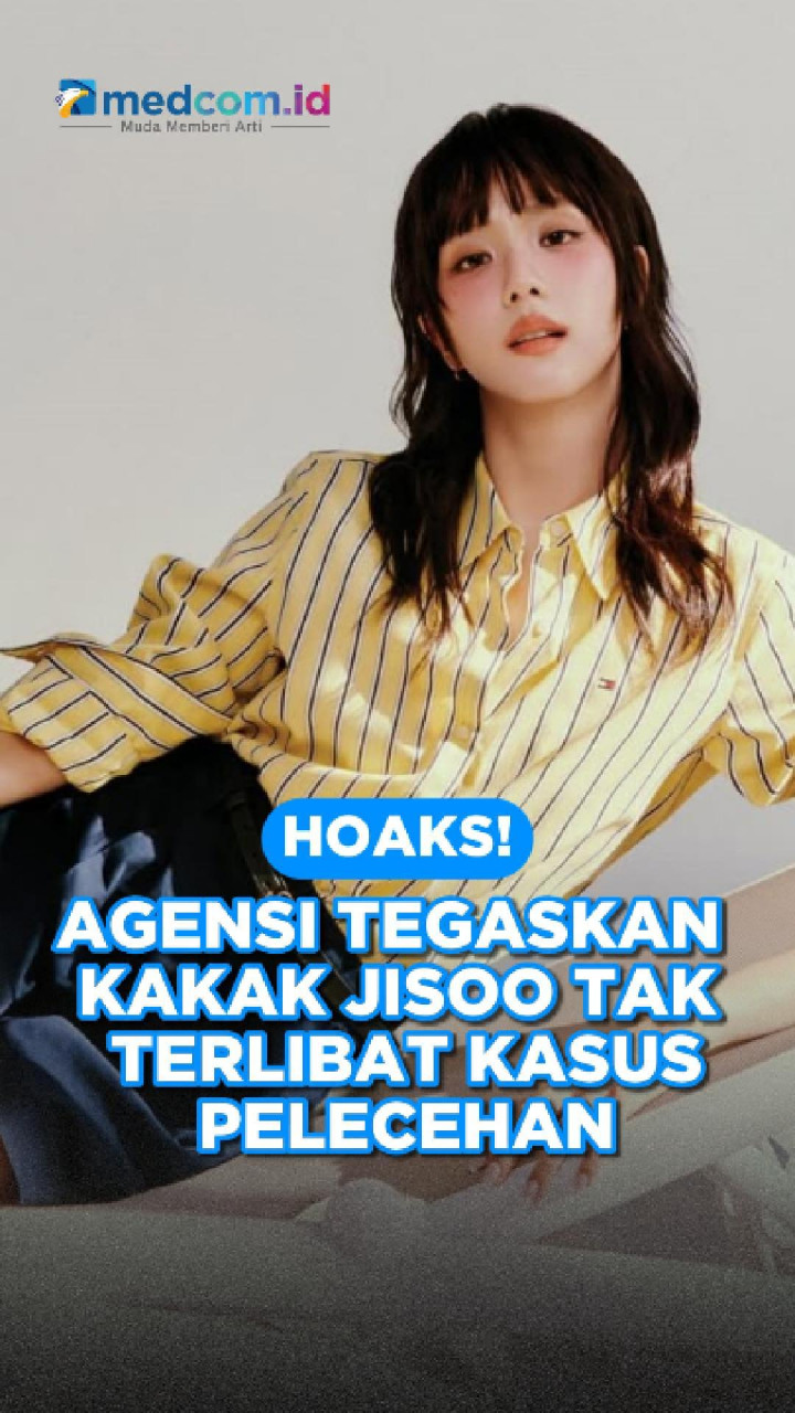 Hoaks! Agensi Tegaskan Kakak Jisoo Tak Terlibat Kasus Pelecehan