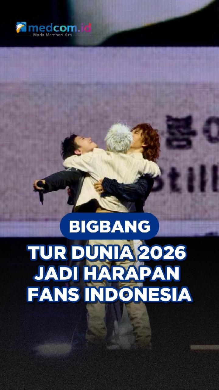 BIGBANG Tur Dunia 2026 Jadi Harapan Fans Indonesia
