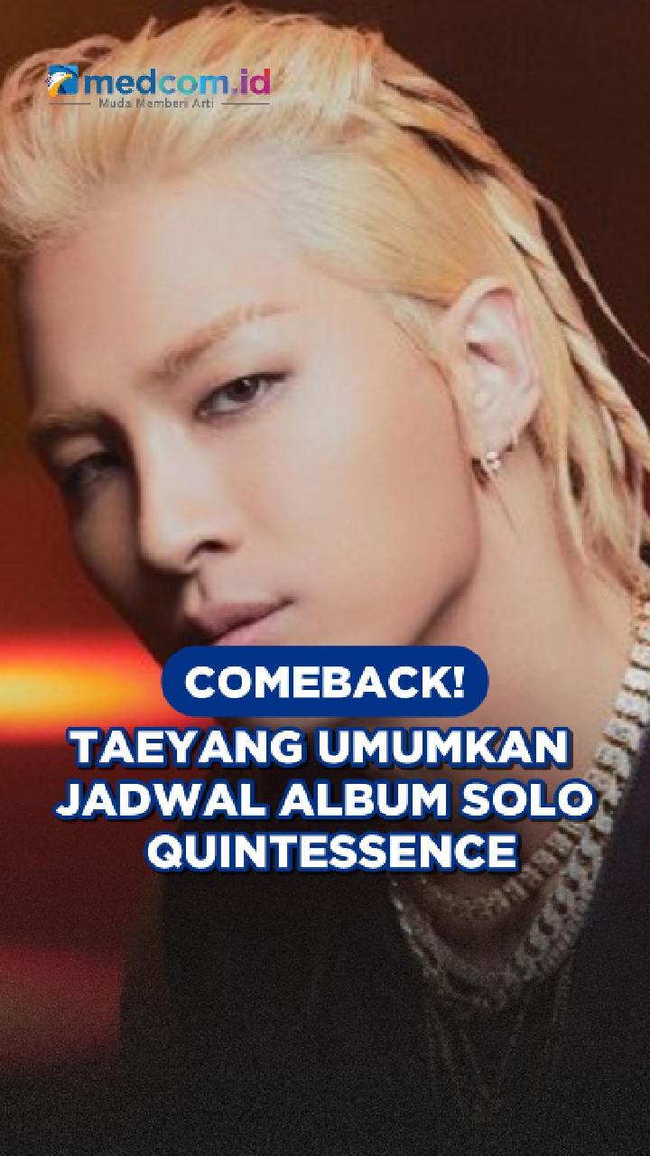 Comeback! Taeyang Umumkan Jadwal Album Solo Quintessence