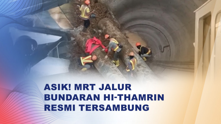 Asik! MRT Rel Bundaran HI-Thamrin Resmi Tersambung