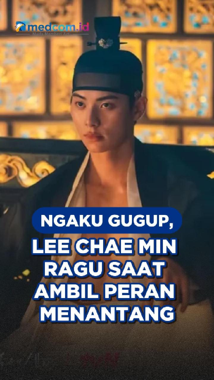 Ngaku Gugup, Lee Chae Min Ragu Saat Ambil Peran Menantang