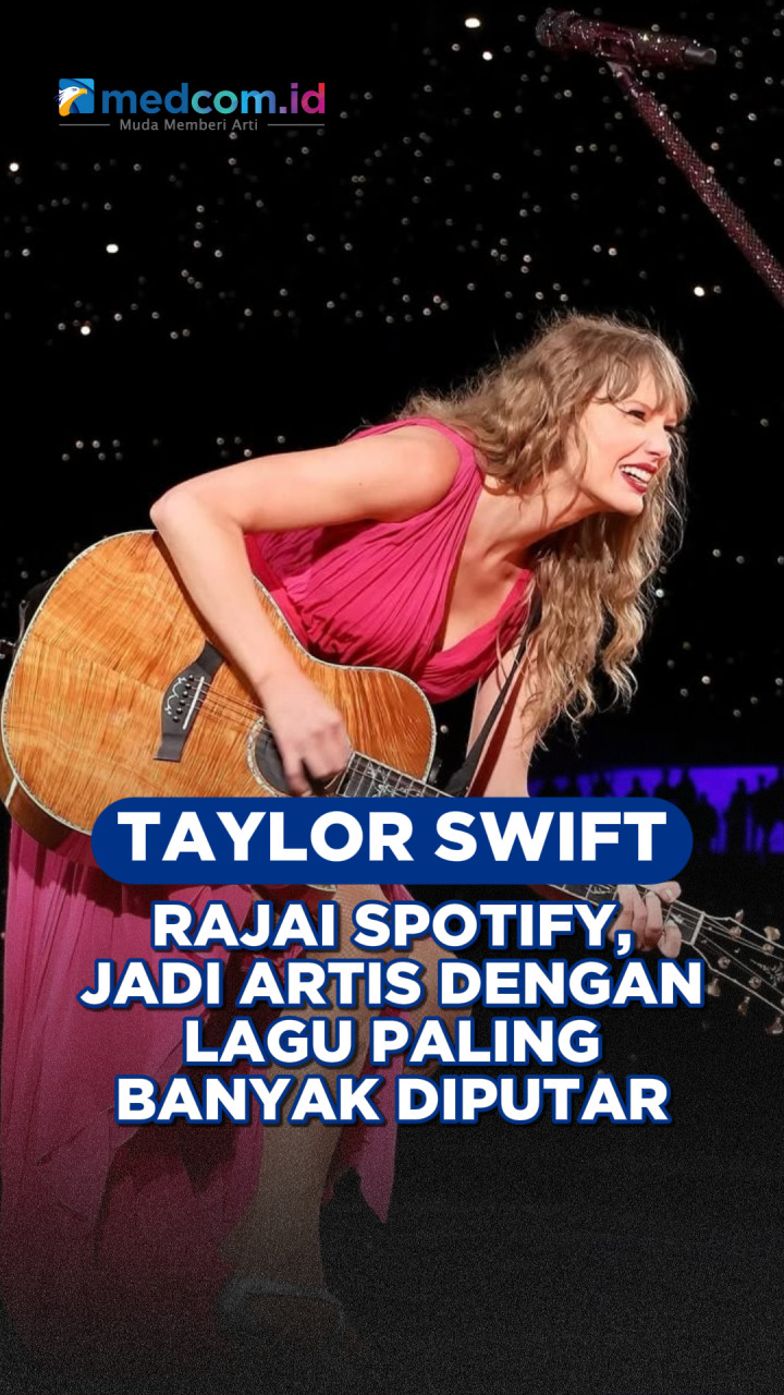 Taylor Swift Rajai Spotify, Jadi Artis dengan Lagu Paling Banyak Diputar