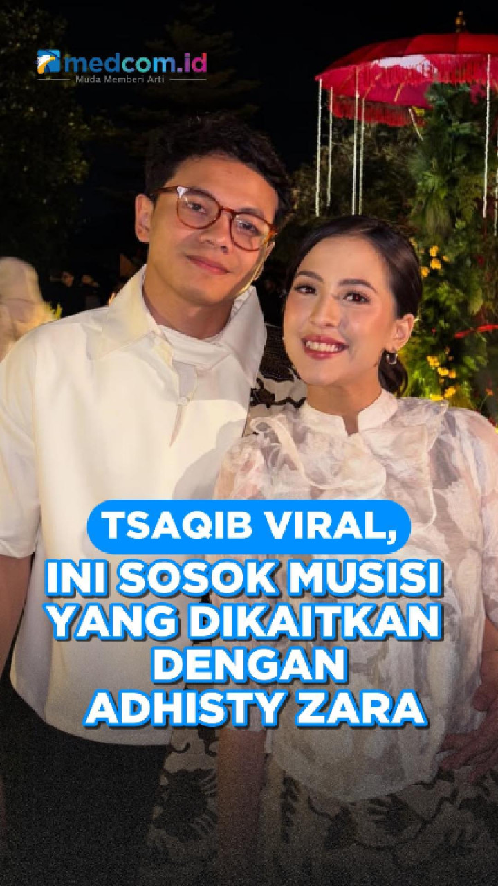 Tsaqib Viral, Ini Sosok Musisi yang Dikaitkan dengan Adhisty Zara