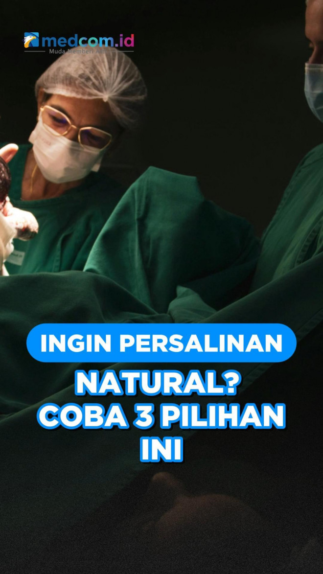 Ingin Persalinan Natural? Coba 3 Pilihan Ini