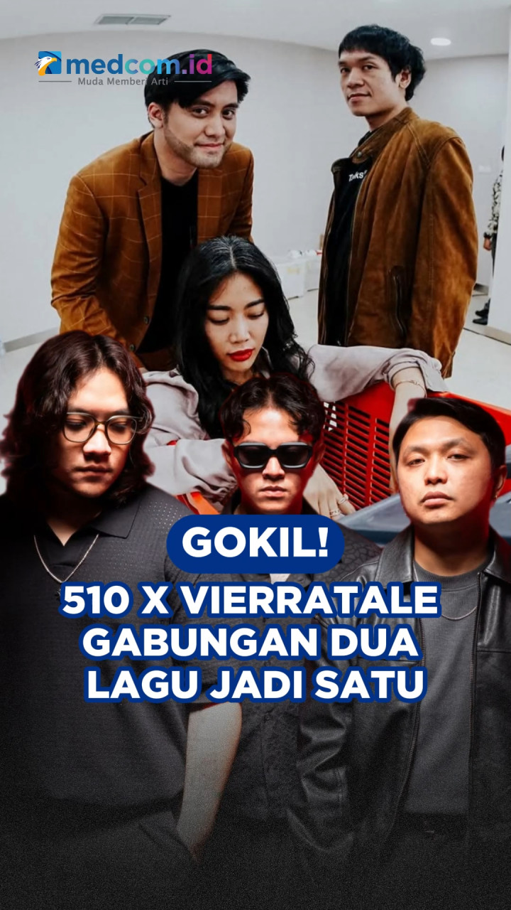 Gokil! 510 x Vierratale Gabungan Dua Lagu Jadi Satu