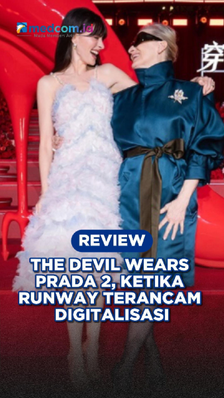 Review The Devil Wears Prada 2, Ketika Runway Terancam Digitalisasi