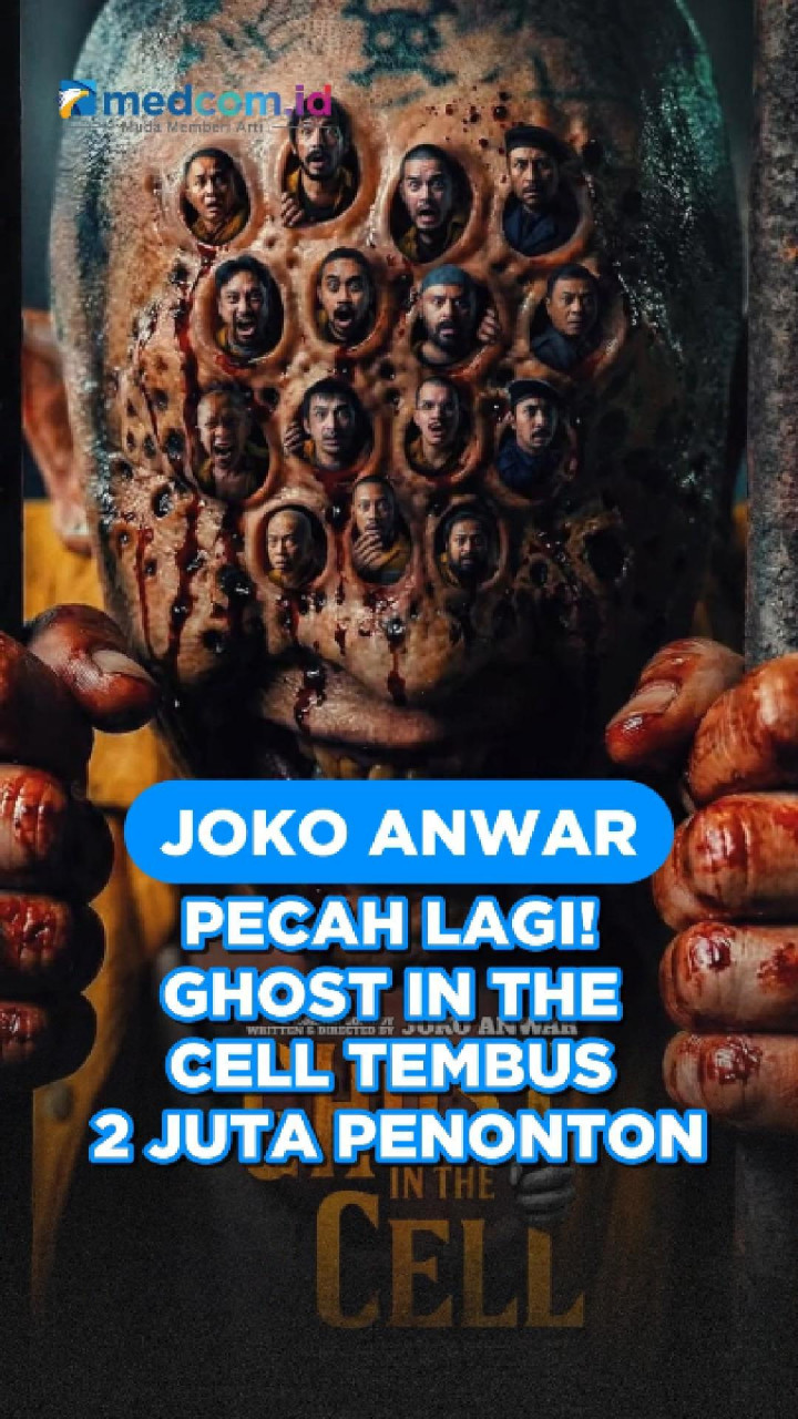 Joko Anwar Pecah Lagi! Ghost in the Cell Tembus 2 Juta Penonton