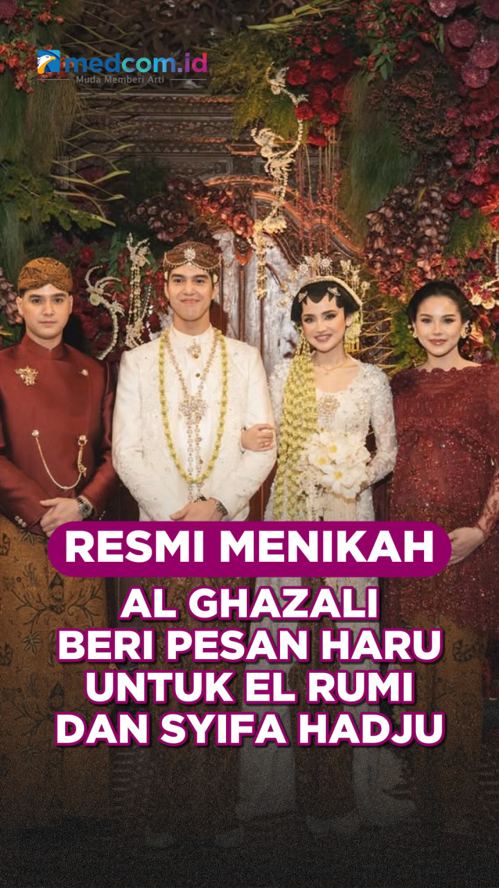 Resmi Menikah, Al Ghazali Beri Pesan Haru untuk El Rumi dan Syifa Hadju