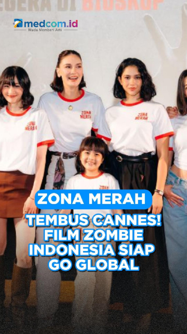 “Zona Merah Tembus Cannes! Film Zombie Indonesia Siap Go Global”
