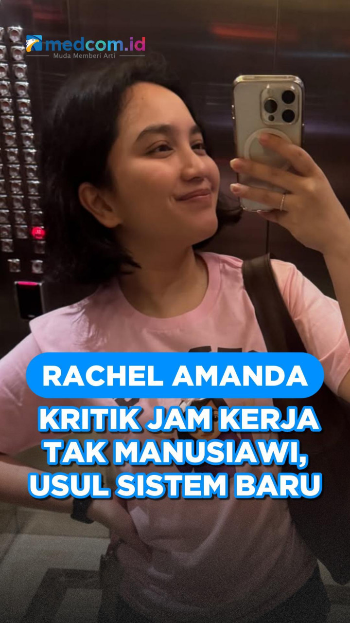 Rachel Amanda Kritik Jam Kerja Tak Manusiawi, Usul Sistem Baru