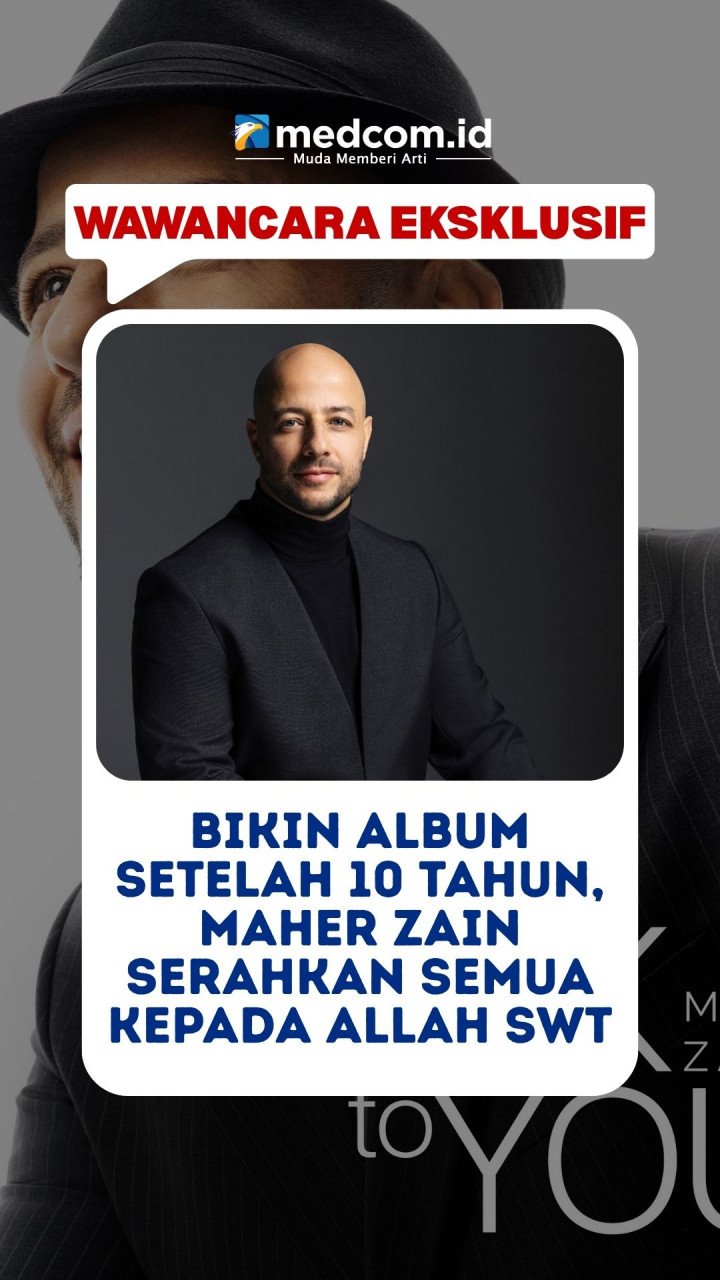 ⁠Eksklusif! Bikin Album Setelah 10 Tahun, Maher Zain Serahkan Semua kepada Allah SWT
