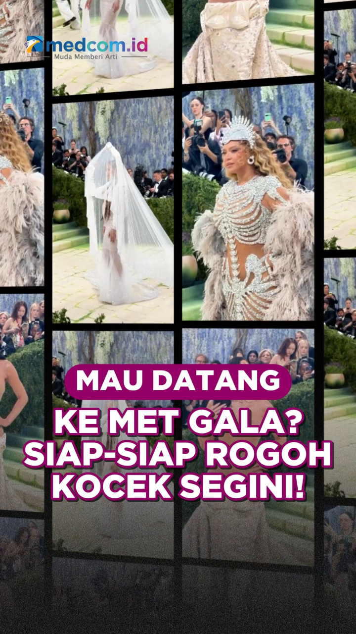 Mau Datang ke Met Gala? Siap-siap Rogoh Kocek Segini!