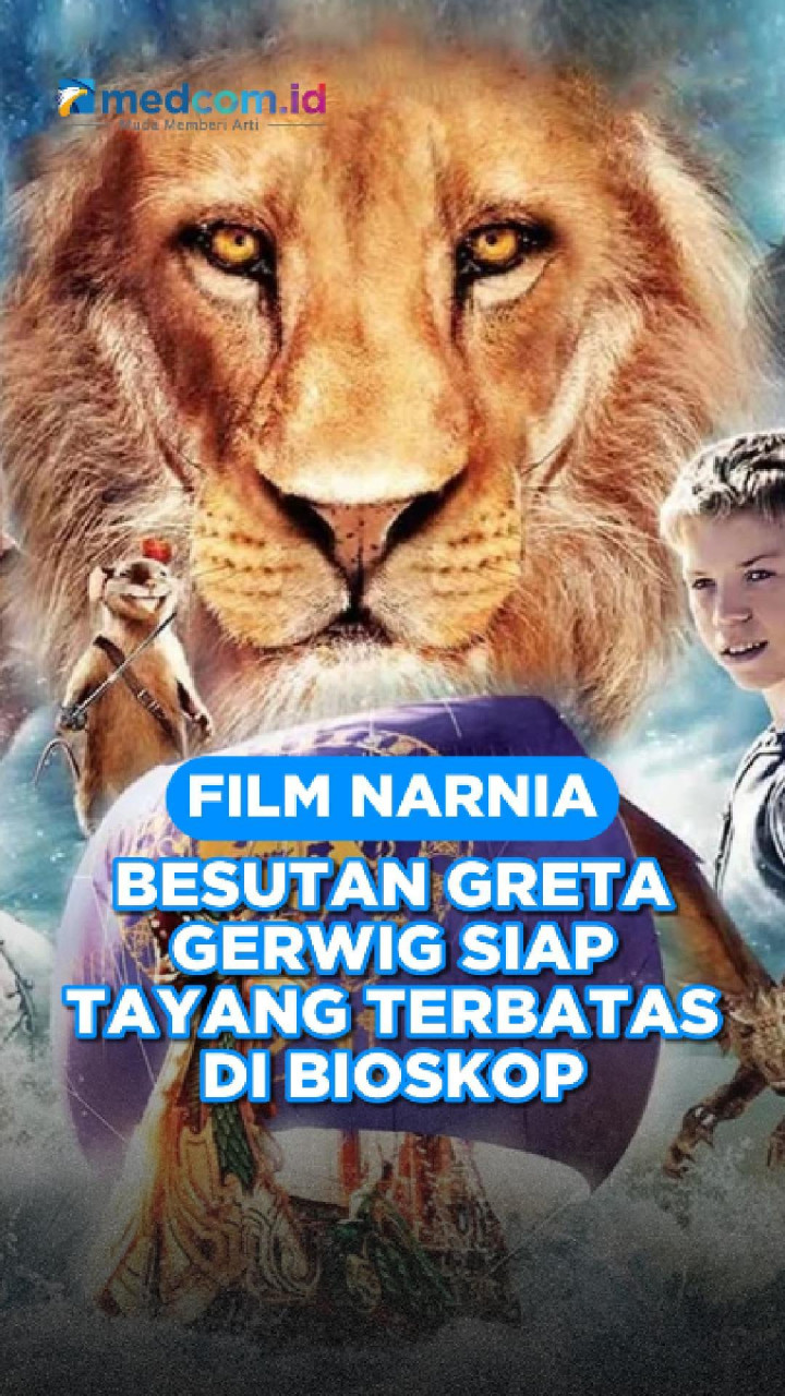 Film Narnia Besutan Greta Gerwig Siap Tayang Terbatas di Bioskop