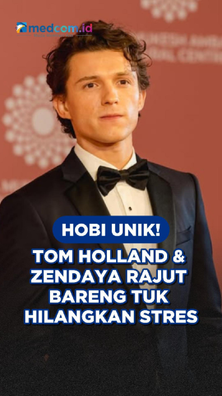 Hobi Unik! Tom Holland & Zendaya Rajut Bareng Tuk Hilangkan Stres