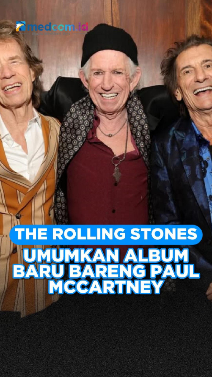 The Rolling Stones Umumkan Album Baru Bareng Paul McCartney