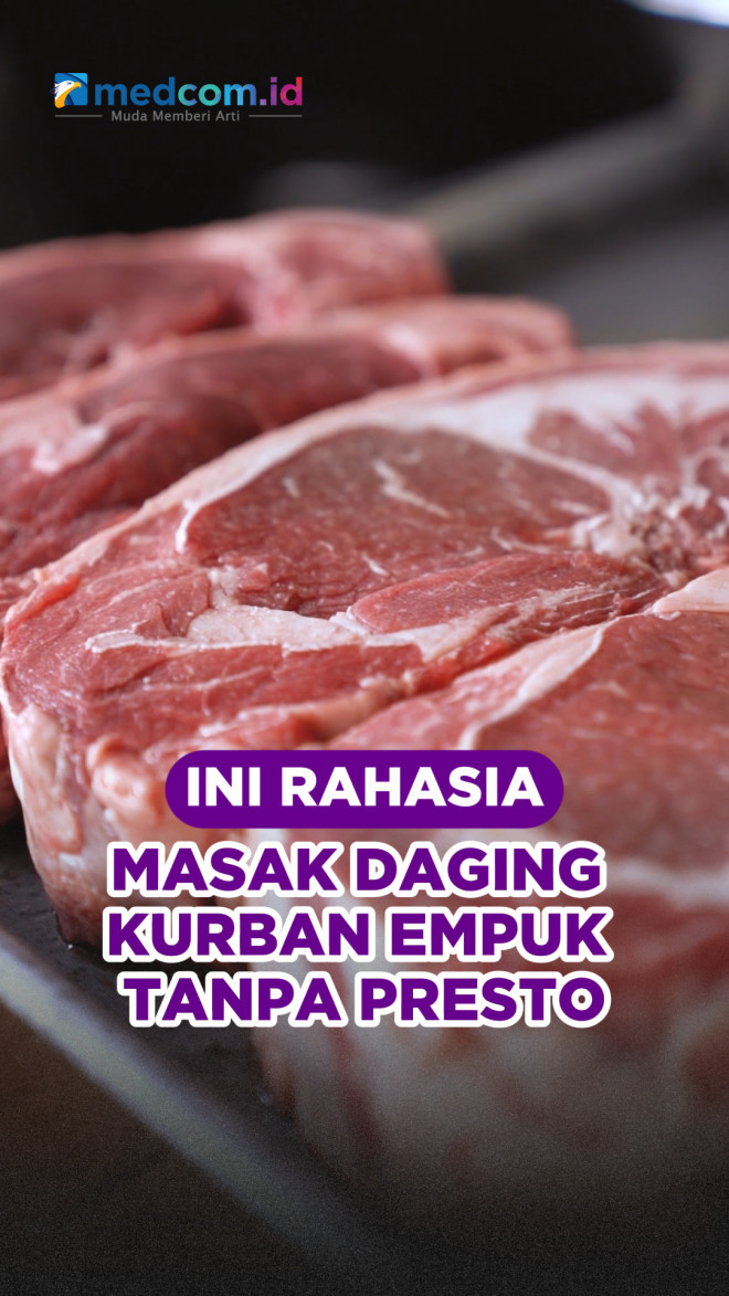 Ini Rahasia Masak Daging Kurban Empuk Tanpa Presto