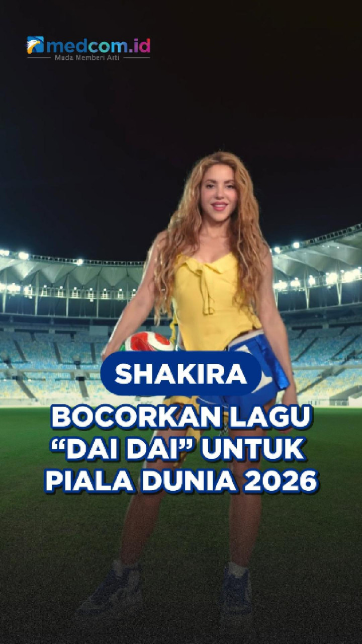 Shakira Bocorkan Lagu “Dai Dai” Untuk Piala Dunia 2026