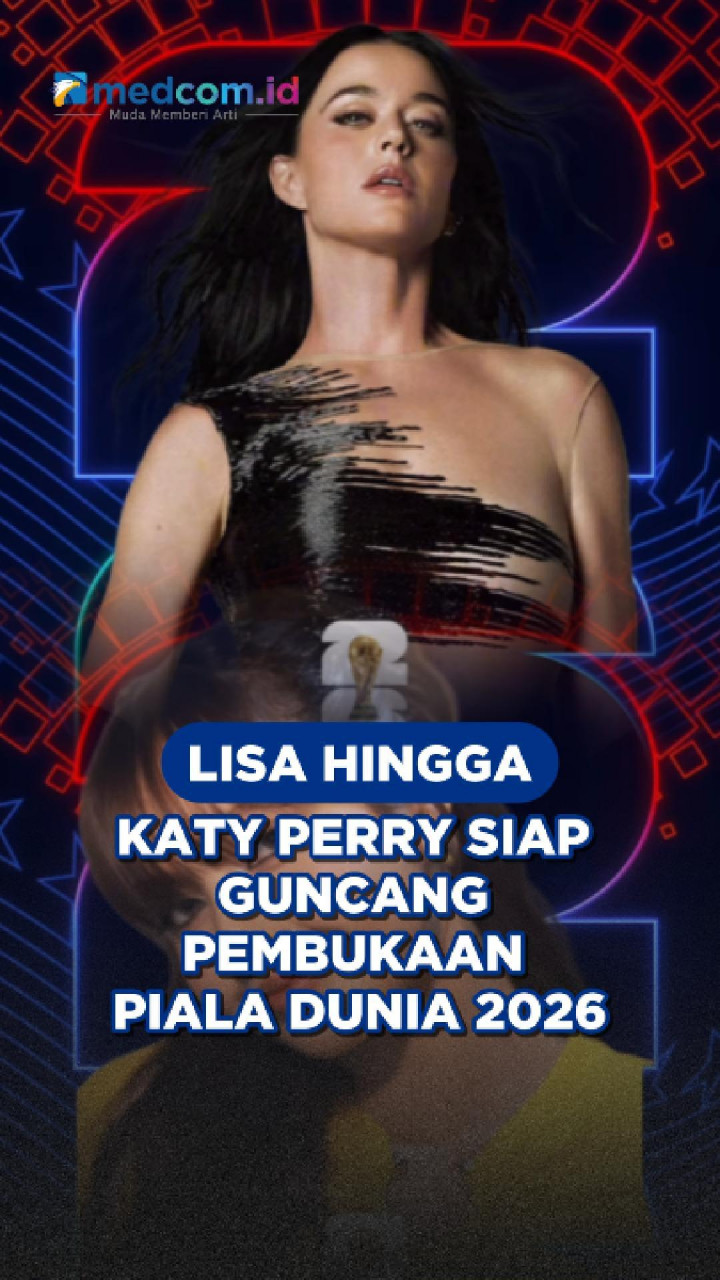 LISA hingga Katy Perry Siap Guncang Pembukaan Piala Dunia 2026