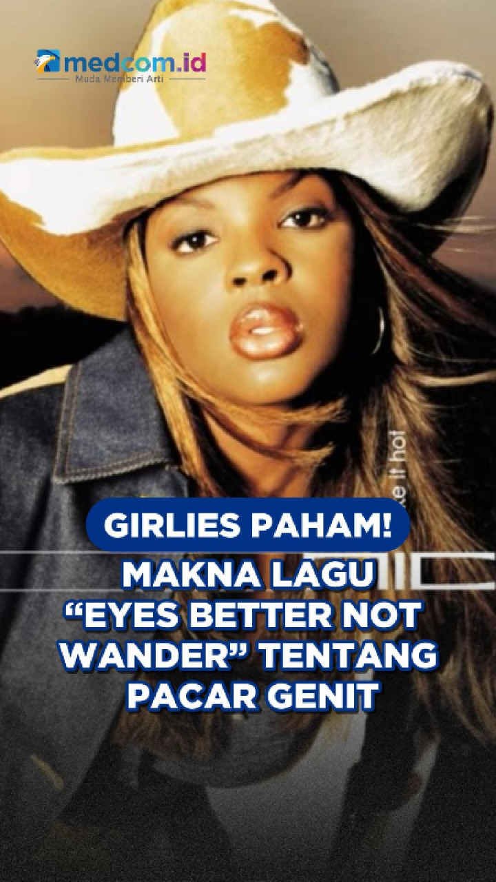 Girlies Paham! Makna Lagu “Eyes Better Not Wander” tentang Pacar Genit