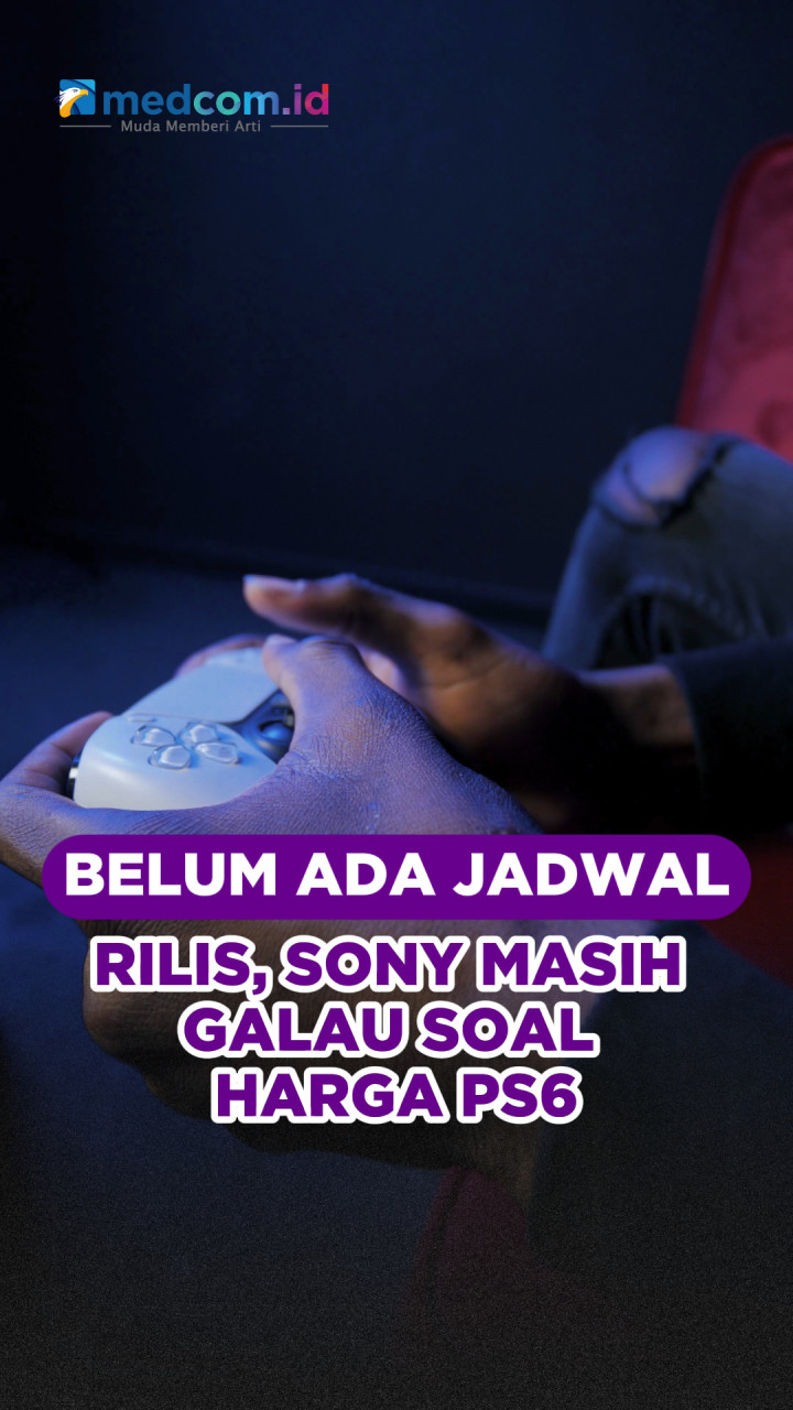 Belum Ada Jadwal Rilis, Sony Masih Galau Soal Harga PS6