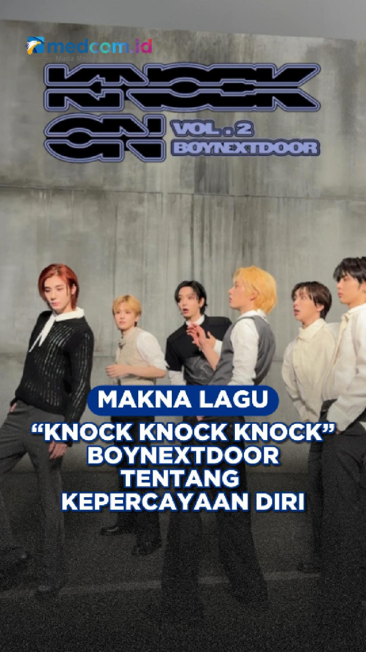 Makna Lagu “Knock Knock Knock” BOYNEXTDOOR Tentang Kepercayaan Diri