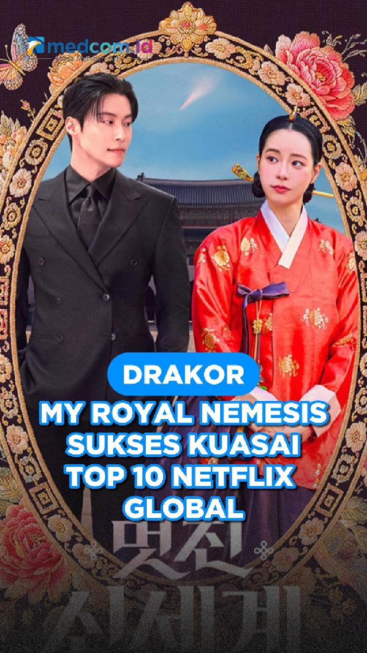Drakor My Royal Nemesis Sukses Kuasai Top 10 Netflix Global