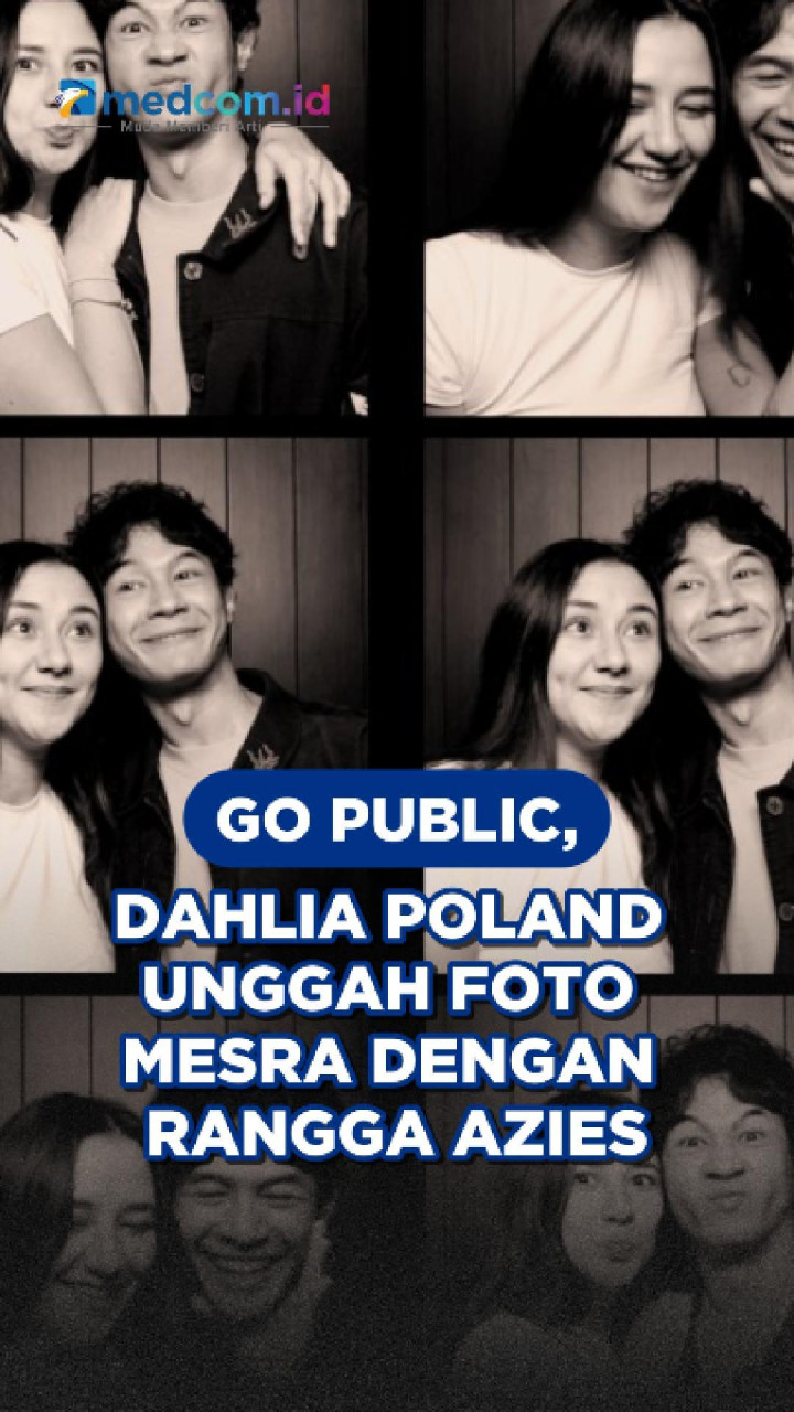 Go Public, Dahlia Poland Unggah Foto Mesra dengan Rangga Azies