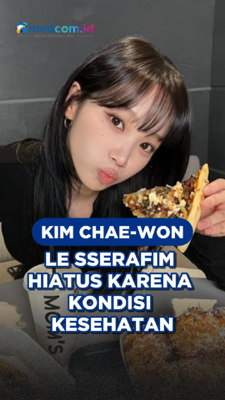Kim Chae-won LE SSERAFIM Hiatus karena Kondisi Kesehatan