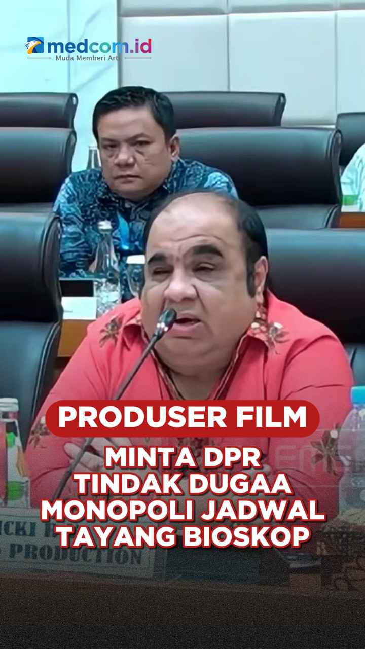 Produser Film Minta DPR Tindak Dugaan Monopoli Jadwal Tayang Bioskop