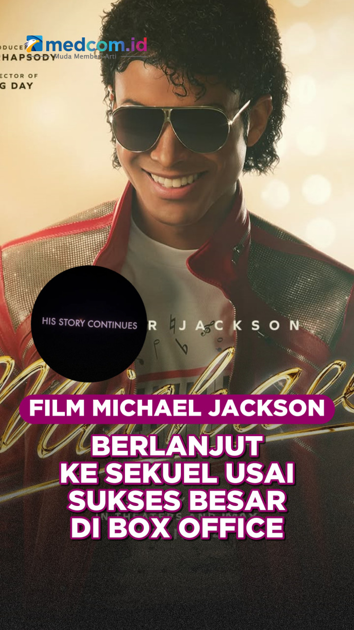 Film Michael Jackson Berlanjut ke Sekuel Usai Sukses Besar di Box Office