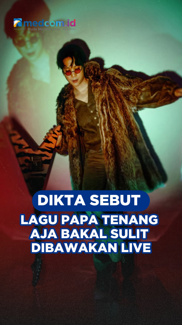 Dikta Sebut Lagu Papa Tenang Aja Bakal Sulit Dibawakan Live