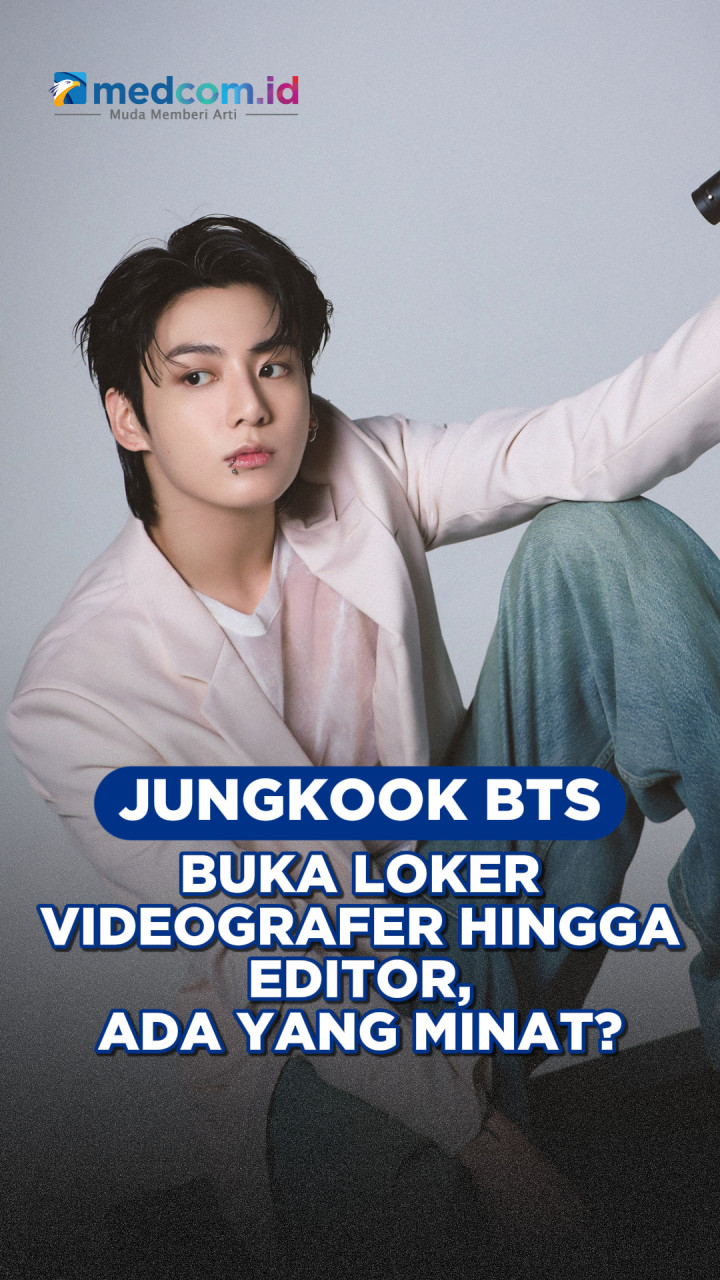 Jungkook BTS Buka Loker Videografer hingga Editor, Ada yang Minat?