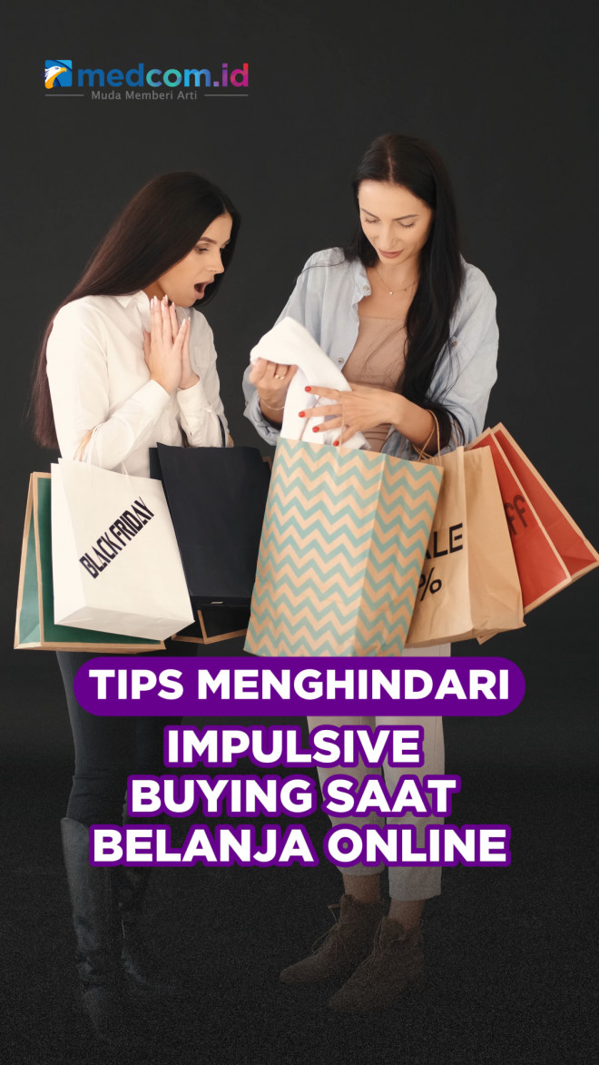 Tips Menghindari Impulsive Buying Saat Belanja Online