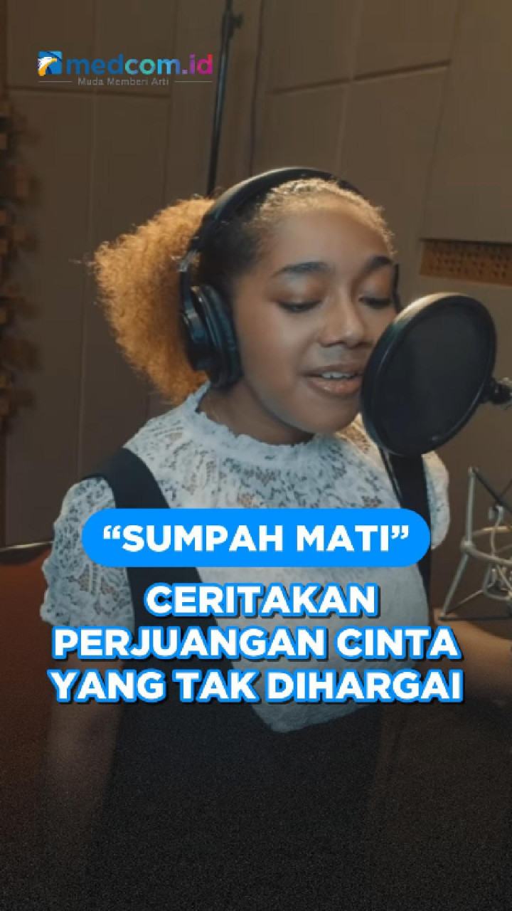 “Sumpah Mati” Ceritakan Perjuangan Cinta yang Tak Dihargai